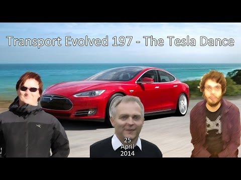 Transport Evolved Electric Car Panel Show, April 25, 2014: The Tesla Dance, Ep.197