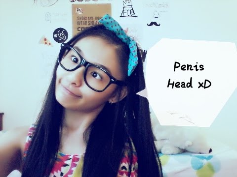 I HAVE A PENIS HEAD