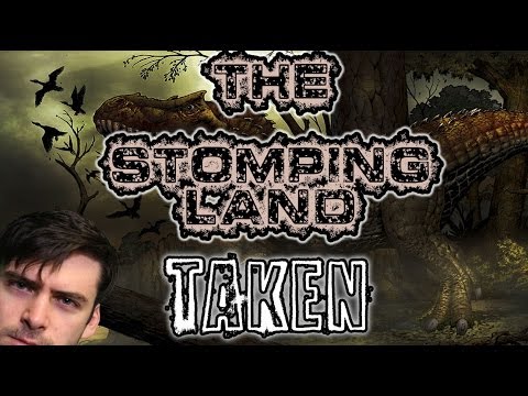 The Stomping Land – Taken (Part 1)
