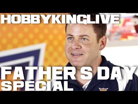HobbyKingLive – Father’s Day Special