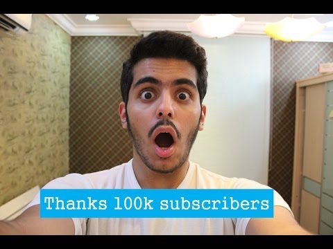 Thanks 100k subscribers | شكرا 100 الف مشترك