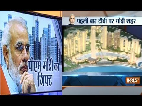 Narendra Modi’s Smart City Infrastructure first time on Television