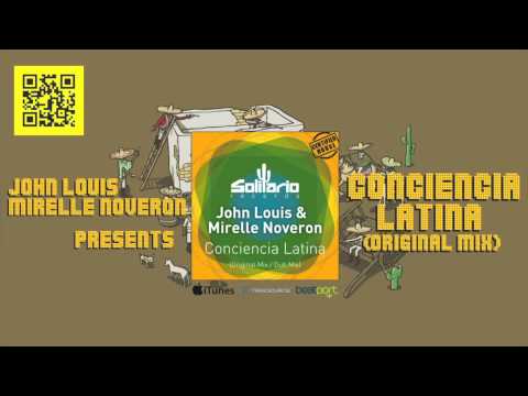 Mirelle Noveron & John Louis – Conciencia Latina (Original Mix)