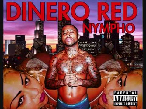 Dinero Red 2014 – Nympho FT.TINA TURNUP