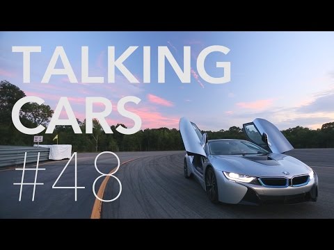 Talking Cars with Consumer Reports #48: BMW i8