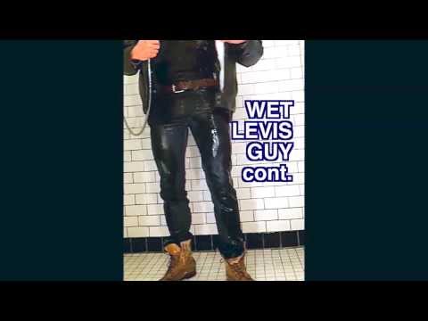 Wet Levis Guy Part 3b