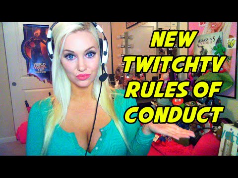 NEW TWITCHTV RULES OF CONDUCT