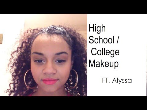 HighSchool / College Natural Makeup FT. *Alyssa*  :)