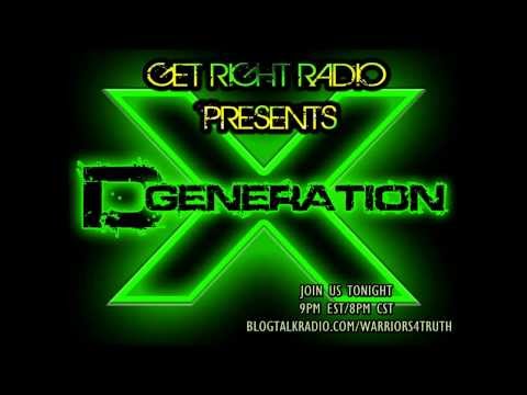 @_GetRightRadio : Degeneration X ( #UnashamedImpact Segment)