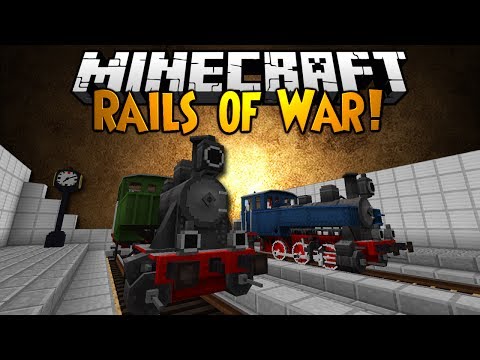 Minecraft Mod Showcase: RAILS OF WAR!