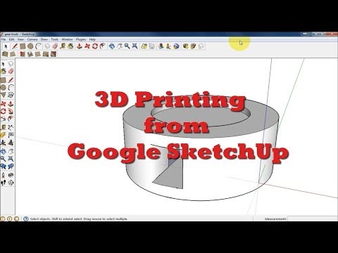 3D Printing from Google SketchUp Model – Tutorial