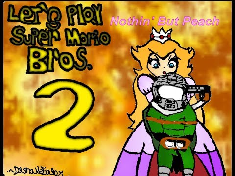 Let’s Play Super Mario Bros. 2 (USA) Nothin‘ But Peach (Long)