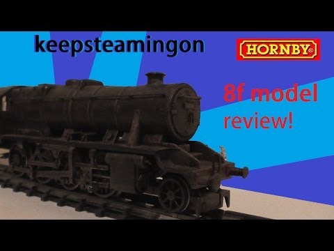 Hornby model 8f review!!!